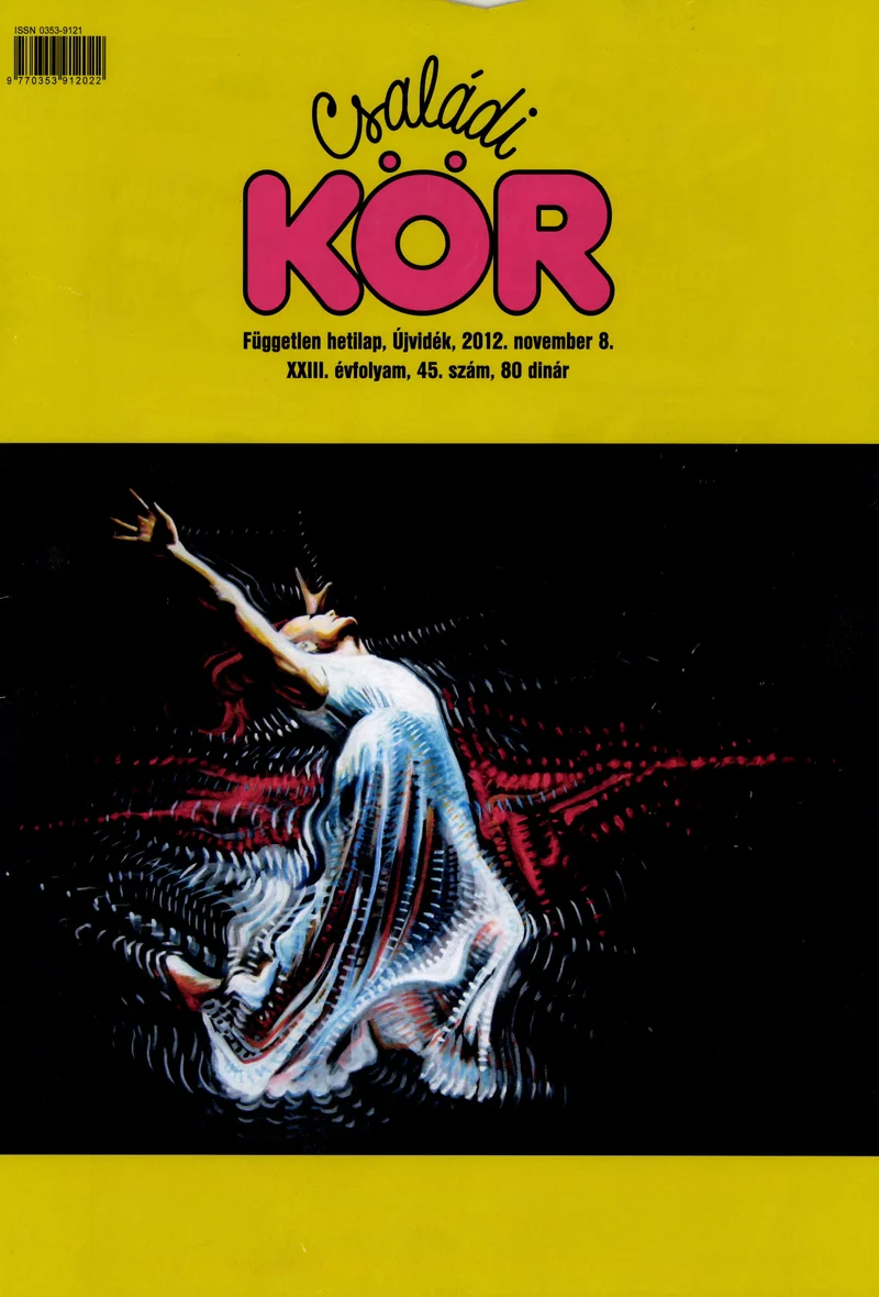 Családi Kör, 23. évf. 2012. november 8. 45. sz.