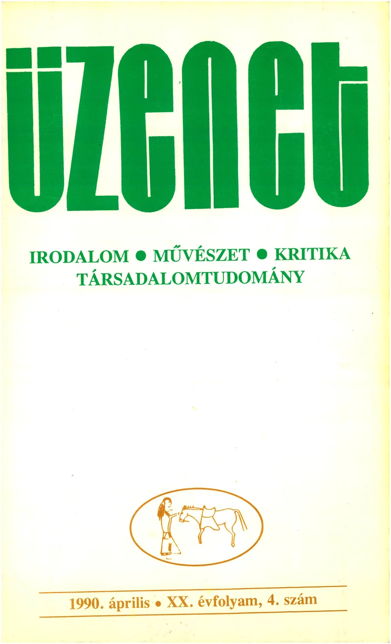Üzenet, 20. évf. 1990. április. 4. sz. 247–324. oldal