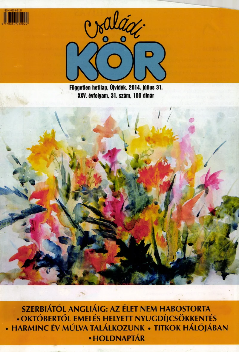 Családi Kör, 25. évf. 2014. július 31. 31. sz.