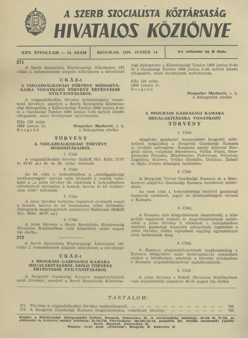 A Szerb Szocialista Köztársaság Hivatalos Közlönye, 25. évf. 1969. június 14. 24. sz. 705. oldal