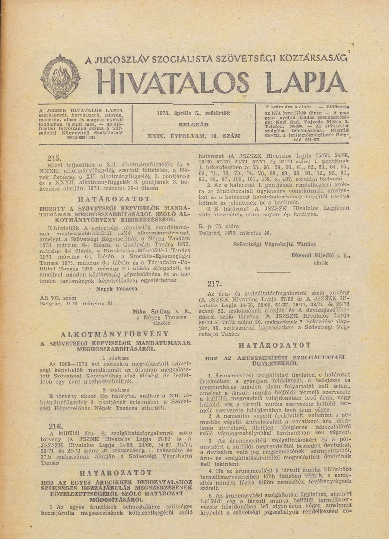 A Jugoszláv Szocialista Szövetségi Köztársaság Hivatalos Lapja, 29. évf. 1973. április 5. 18. sz. 537–600. oldal