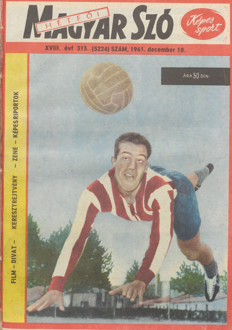 Hétfői Magyar Szó, 18. évf. 1961. december 18. 313. sz.