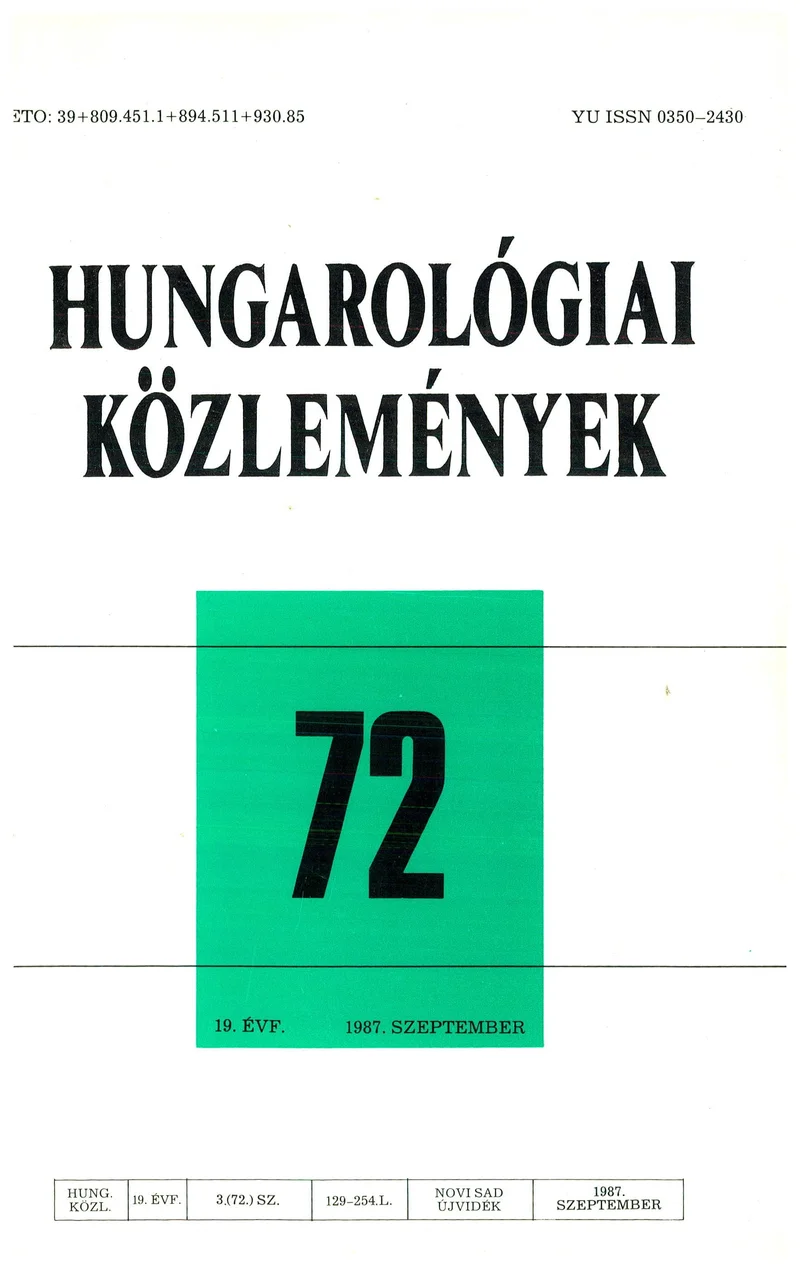 Hungarológiai Közlemények, 19. évf. 1987. szeptember 1. 72. sz. 129–240. oldal