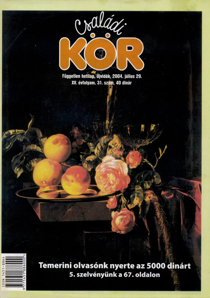 Családi Kör, 15. évf. 2004. július 29. 31. sz.