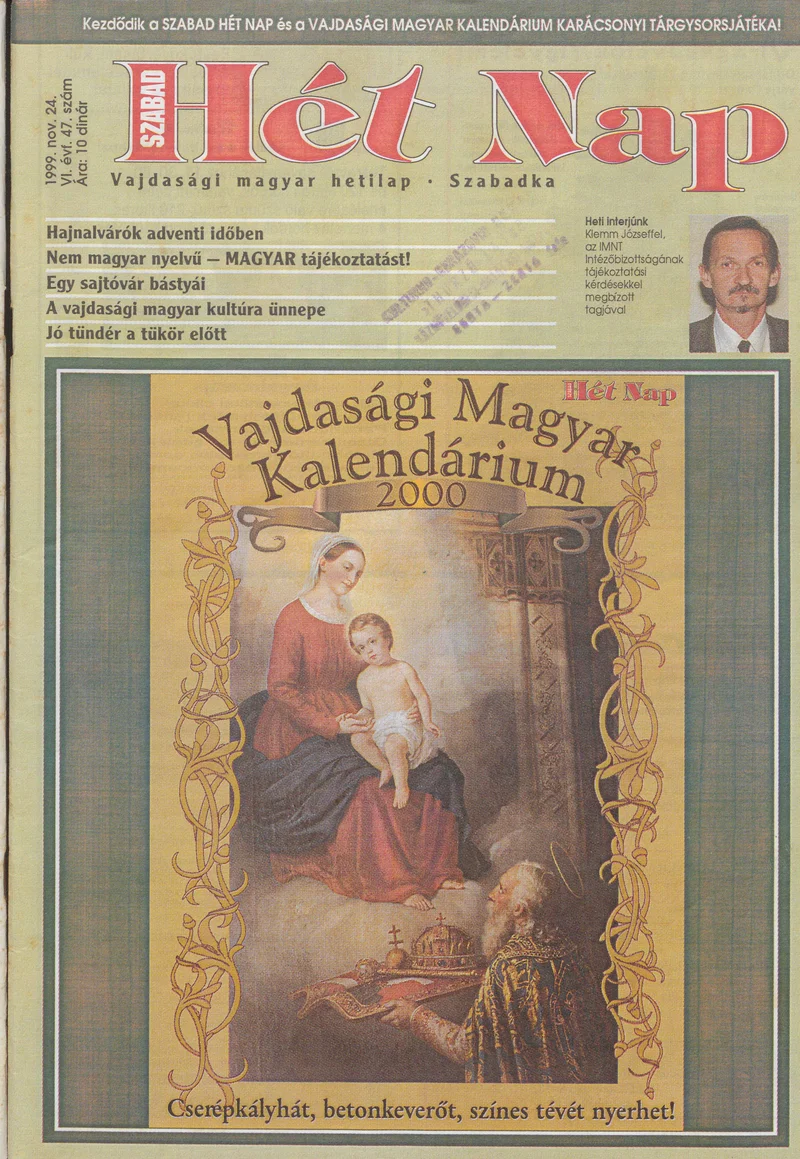 Szabad Hét Nap, 6. évf. 1999. november 24. 47. sz.