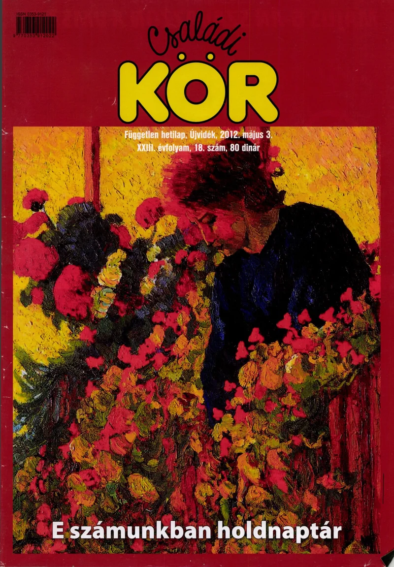 Családi Kör, 23. évf. 2012. május 3. 18. sz.