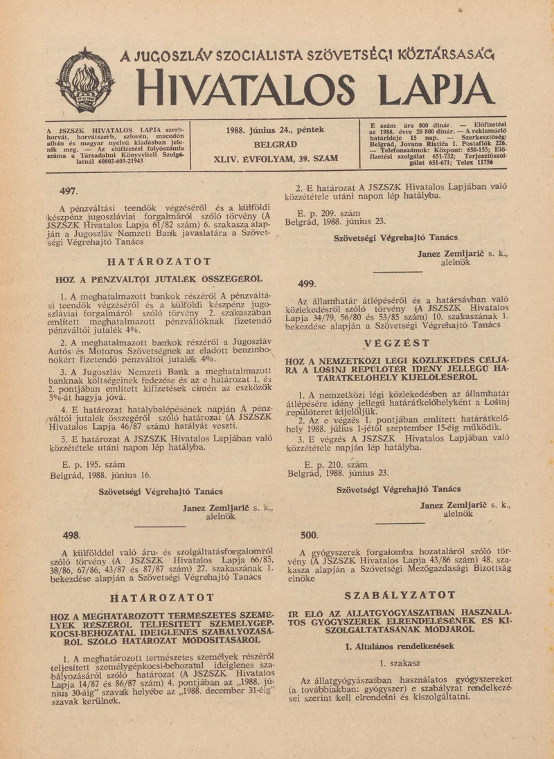 A Jugoszláv Szocialista Szövetségi Köztársaság Hivatalos Lapja, 44. évf. 1988. június 24. 39. sz. 1089–1120. oldal