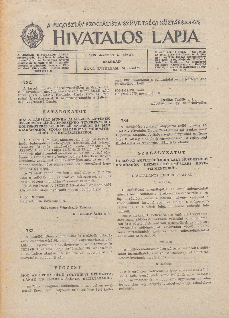 A Jugoszláv Szocialista Szövetségi Köztársaság Hivatalos Lapja, 31. évf. 1975. december 5. 57. sz. 1541–1560. oldal