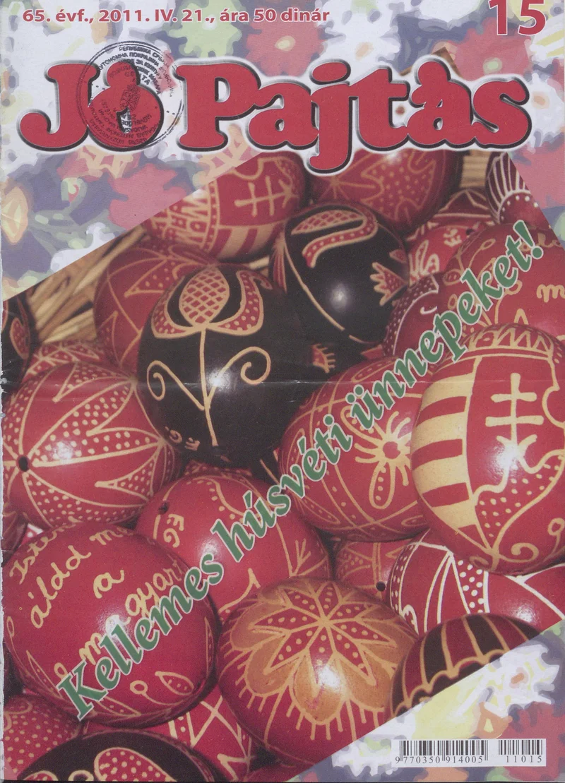 Jó Pajtás, 65. évf. 2011. április 21. 15. sz.