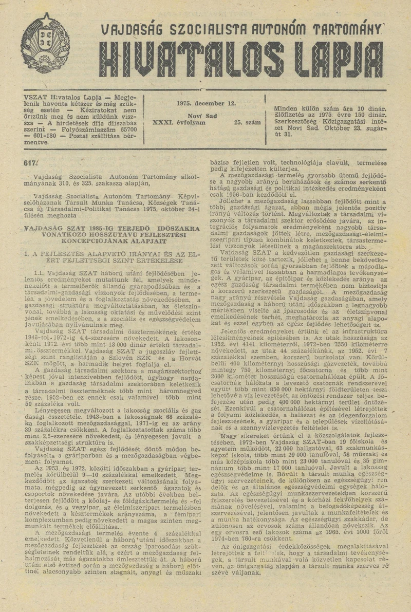 Vajdaság Szocialista Autonóm Tartomány Hivatalos Lapja, 31. évf. 1975. december 12. 25. sz. 1029–1068. oldal
