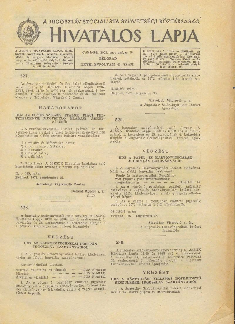 A Jugoszláv Szocialista Szövetségi Köztársaság Hivatalos Lapja, 27. évf. 1971. szeptember 30. 43. sz. 829–832. oldal