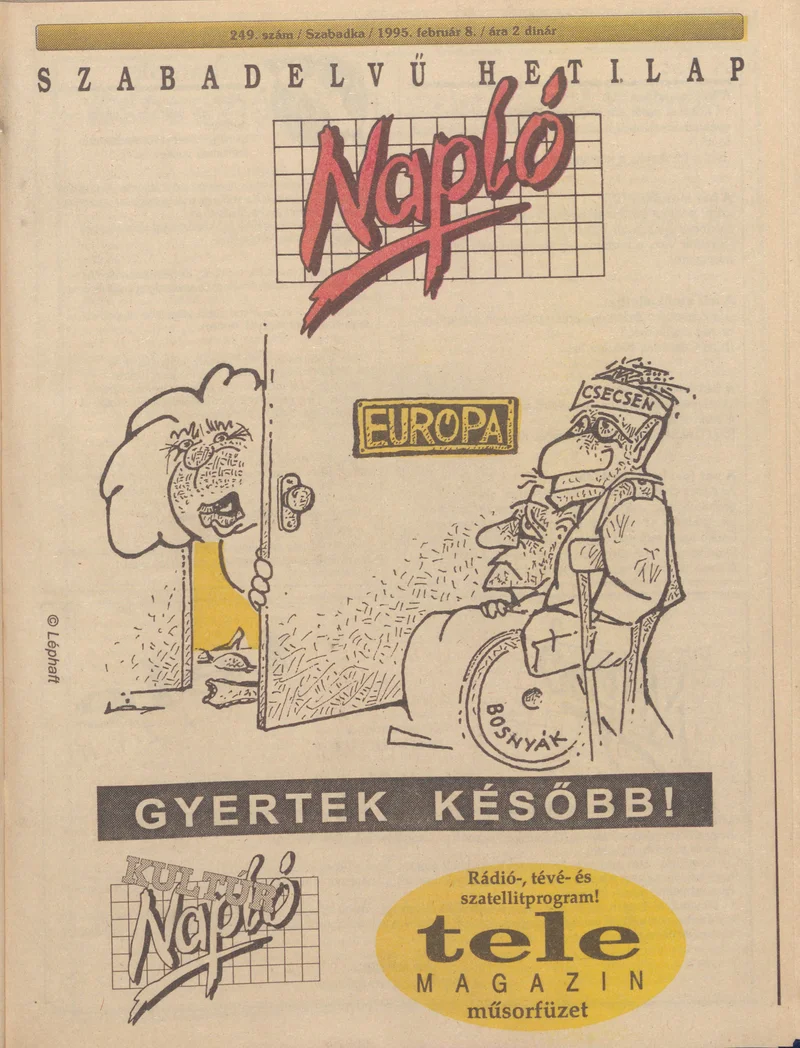 Napló - Szabadelvű hetilap, 6. évf. 1995. február 8. 249. sz.