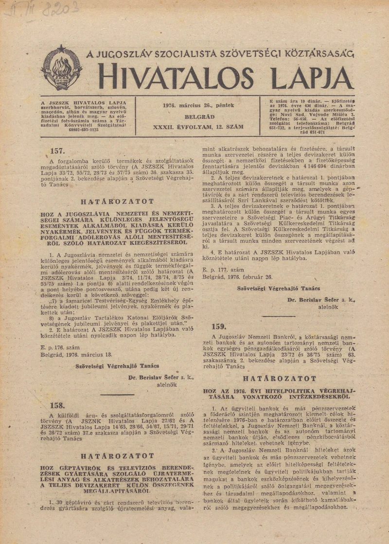 A Jugoszláv Szocialista Szövetségi Köztársaság Hivatalos Lapja, 32. évf. 1976. március 26. 12. sz. 313–336. oldal
