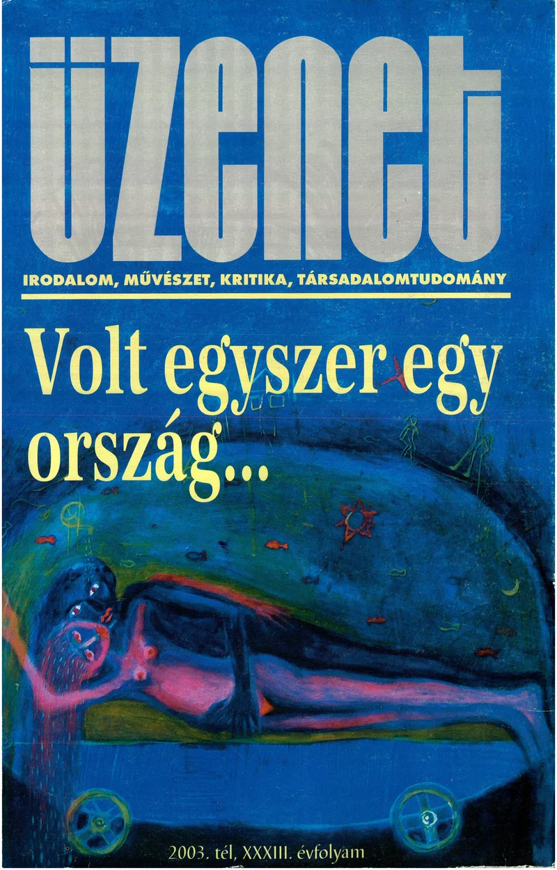 Üzenet, 33. évf. 2003. 4. sz. 1–232. oldal