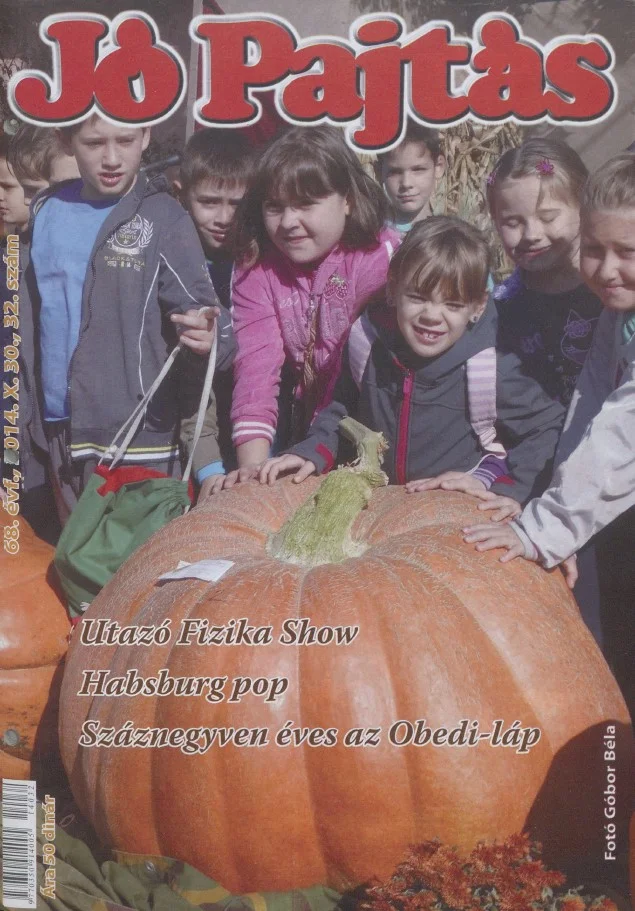 Jó Pajtás, 68. évf. 2014. október 30. 32. sz.