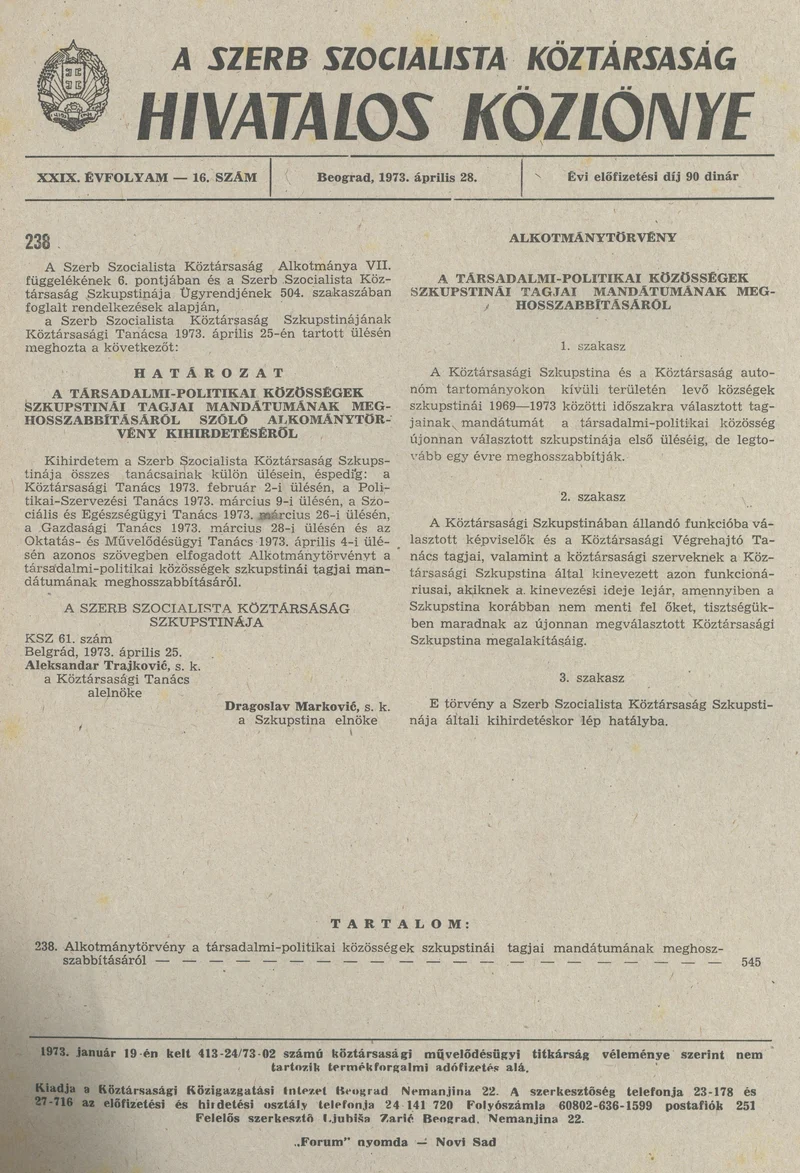 A Szerb Szocialista Köztársaság Hivatalos Közlönye, 29. évf. 1973. április 28. 16. sz. 545. oldal