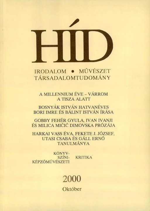Híd, 64. évf. 2000. október. 10. sz. 757–896. oldal