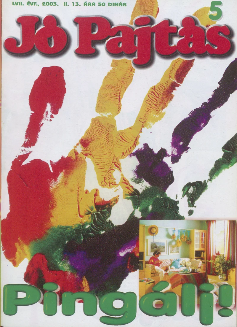 Jó Pajtás, 57. évf. 2003. február 13. 5. sz.