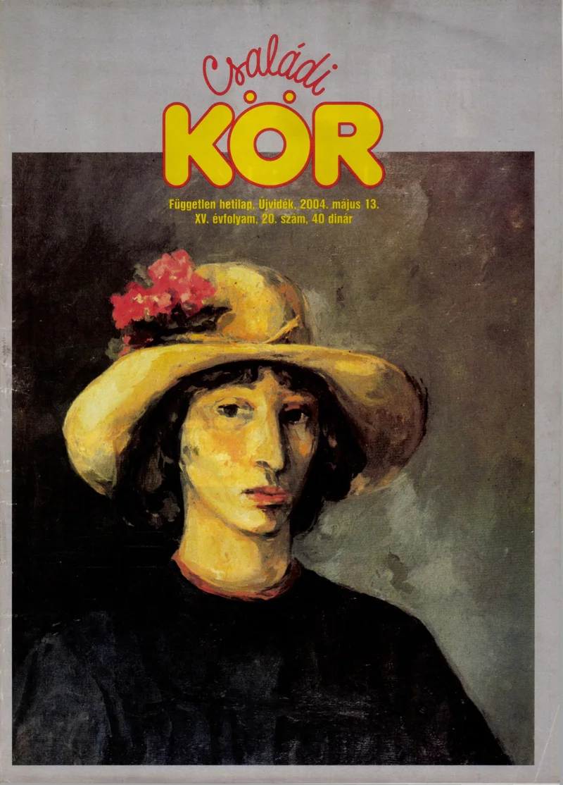 Családi Kör, 15. évf. 2004. május 13. 20. sz.