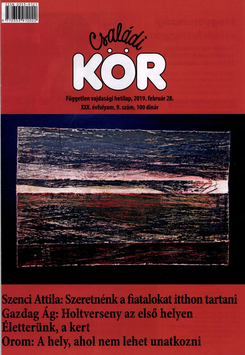 Családi Kör, 30. évf. 2019. február 28. 9. sz.