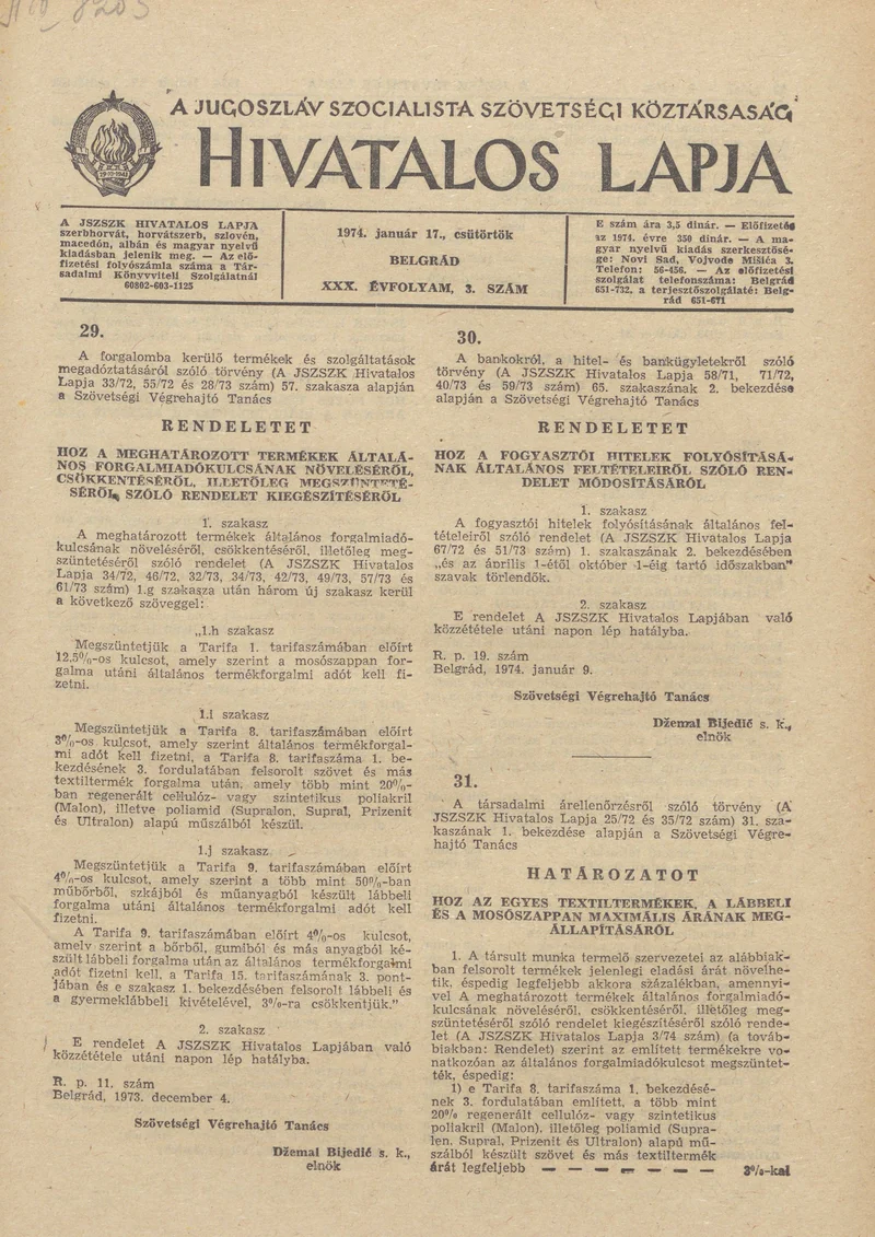 A Jugoszláv Szocialista Szövetségi Köztársaság Hivatalos Lapja, 30. évf. 1974. január 17. 3. sz. 61–88. oldal