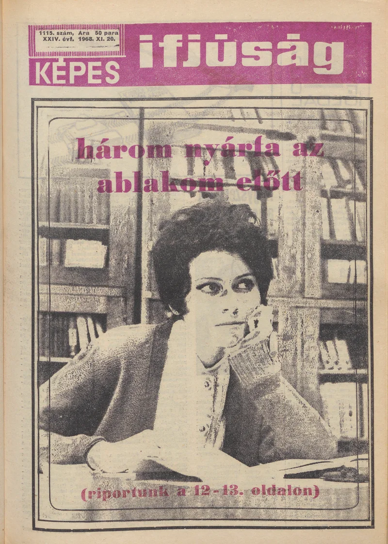 Képes Ifjúság, 24. évf. 1968. november 20. 1115. sz. 1–32. oldal