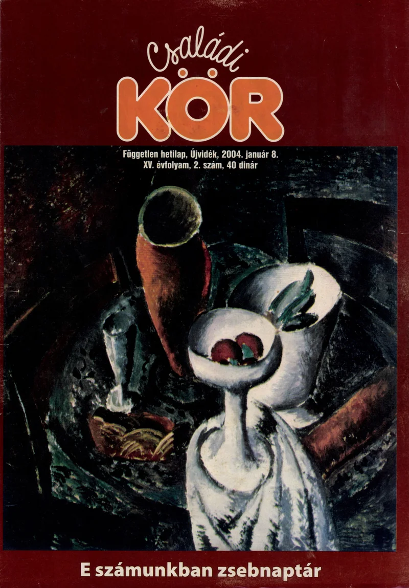 Családi Kör, 15. évf. 2004. január 8. 2. sz.