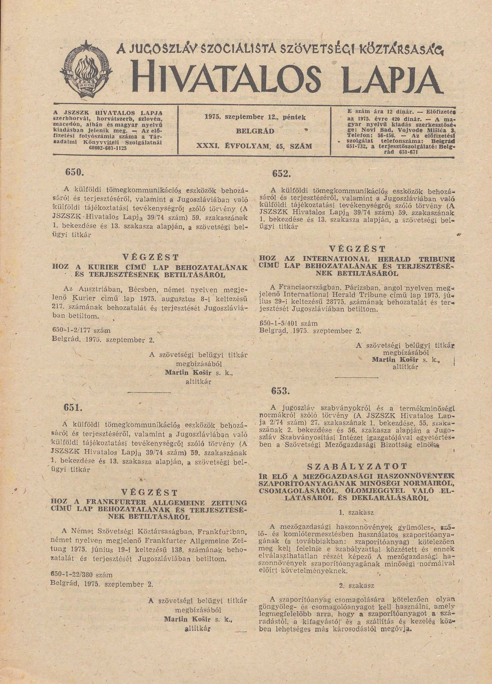 A Jugoszláv Szocialista Szövetségi Köztársaság Hivatalos Lapja, 31. évf. 1975. szeptember 12. 45. sz. 1237–1268. oldal