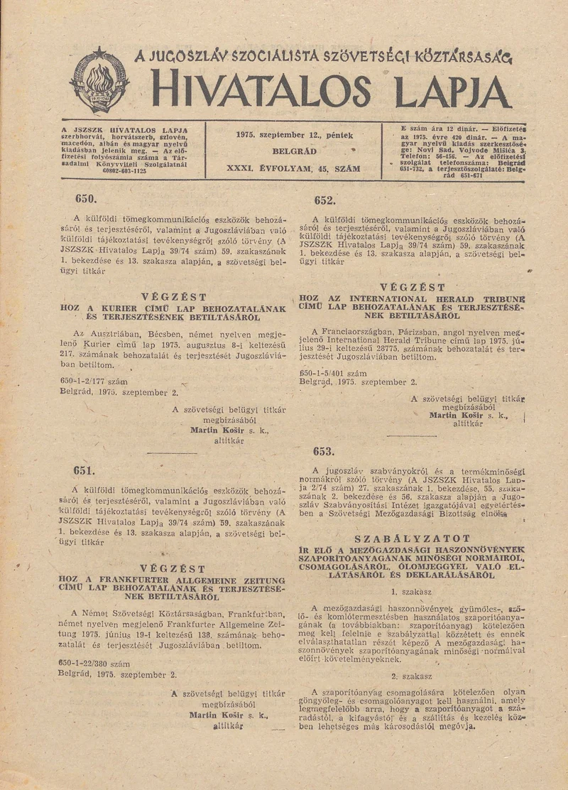 A Jugoszláv Szocialista Szövetségi Köztársaság Hivatalos Lapja, 31. évf. 1975. szeptember 12. 45. sz. 1237–1268. oldal