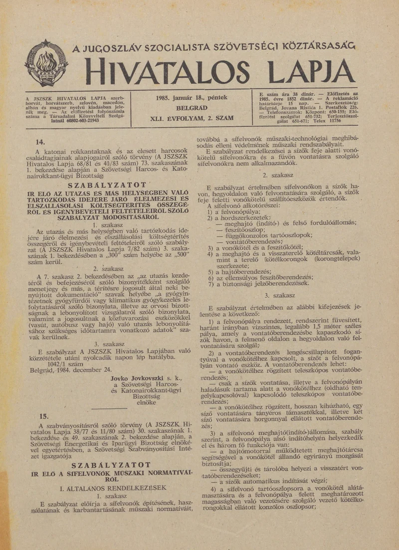 A Jugoszláv Szocialista Szövetségi Köztársaság Hivatalos Lapja, 41. évf. 1985. január 18. 2. sz. 13–48. oldal