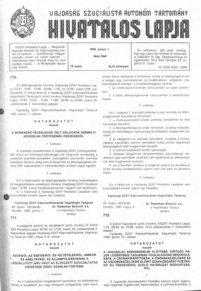 Vajdaság Szocialista Autonóm Tartomány Hivatalos Lapja, 46. évf. 1990. június 1. 16. sz.
