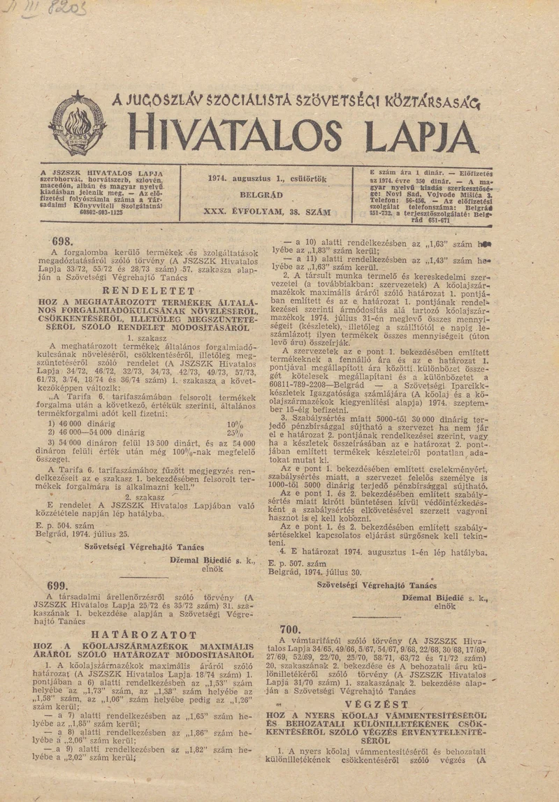 A Jugoszláv Szocialista Szövetségi Köztársaság Hivatalos Lapja, 30. évf. 1974. augusztus 1. 38. sz. 1277–1280. oldal
