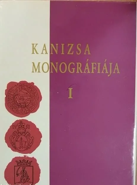 Kanizsa monográfiája I.