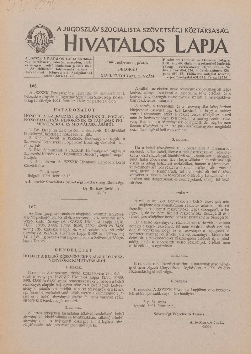 A Jugoszláv Szocialista Szövetségi Köztársaság Hivatalos Lapja, 47. évf. 1991. március 1. 15. sz. 241–260. oldal