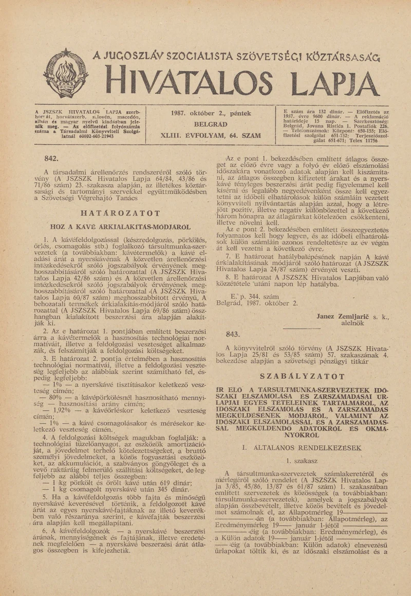 A Jugoszláv Szocialista Szövetségi Köztársaság Hivatalos Lapja, 43. évf. 1987. október 2. 64. sz. 1501–1512. oldal