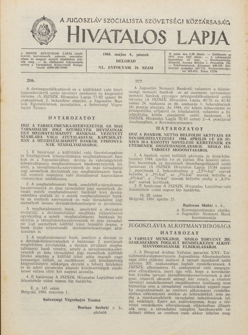 A Jugoszláv Szocialista Szövetségi Köztársaság Hivatalos Lapja, 40. évf. 1984. május 4. 24. sz. 689–694. oldal