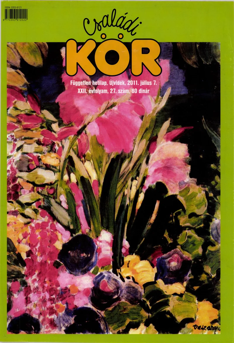 Családi Kör, 22. évf. 2011. július 7. 27. sz.