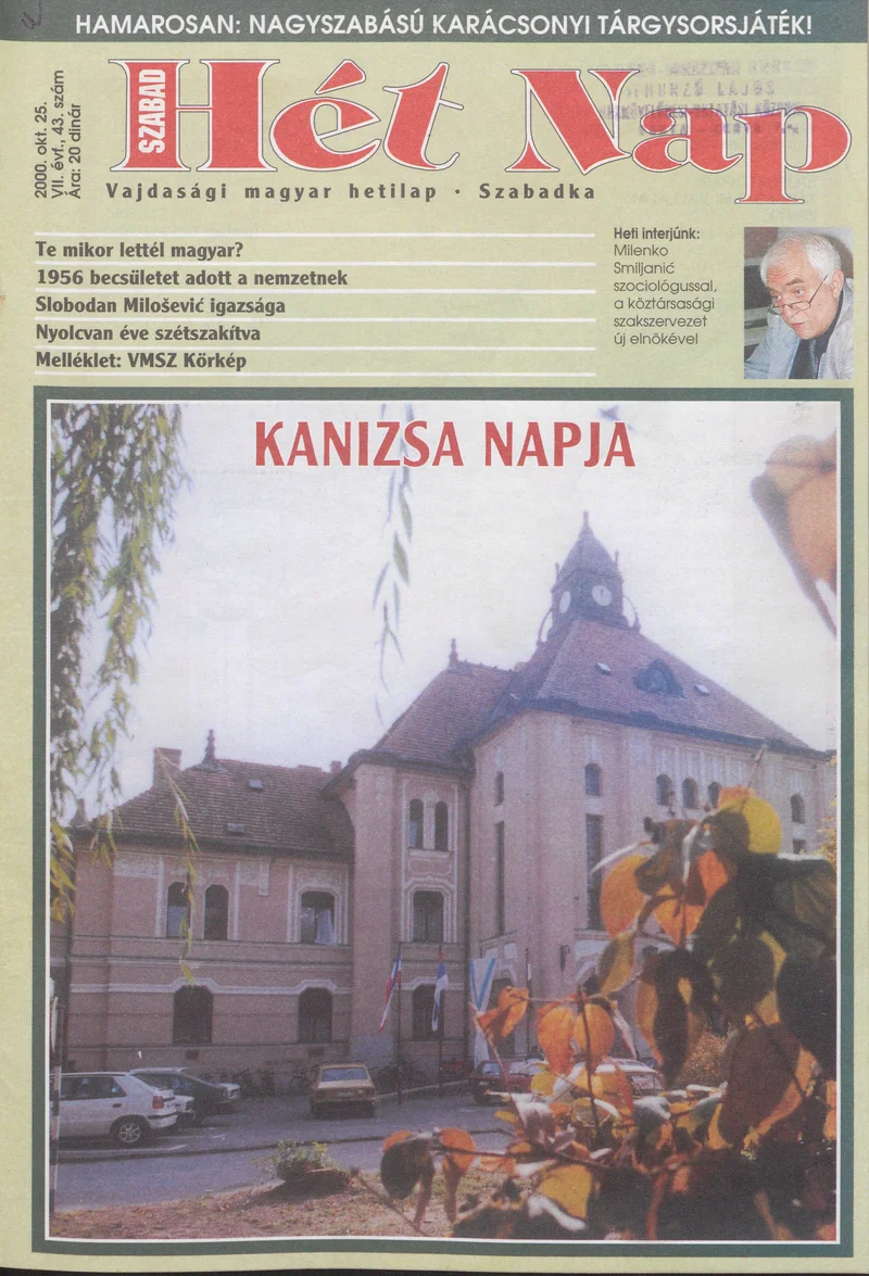 Szabad Hét Nap, 7. évf. 2000. október 25. 43. sz.