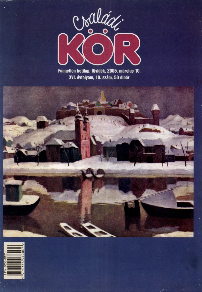 Családi Kör, 16. évf. 2005. március 10. 10. sz.