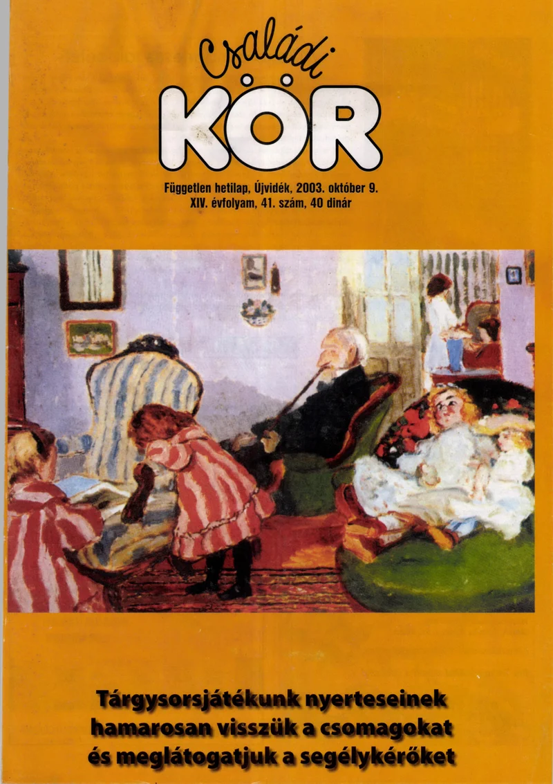 Családi Kör, 14. évf. 2003. október 9. 41. sz.