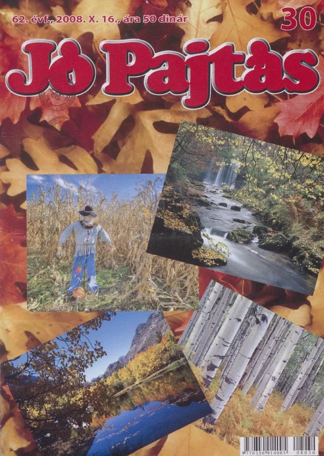 Jó Pajtás, 62. évf. 2008. október 16. 30. sz.