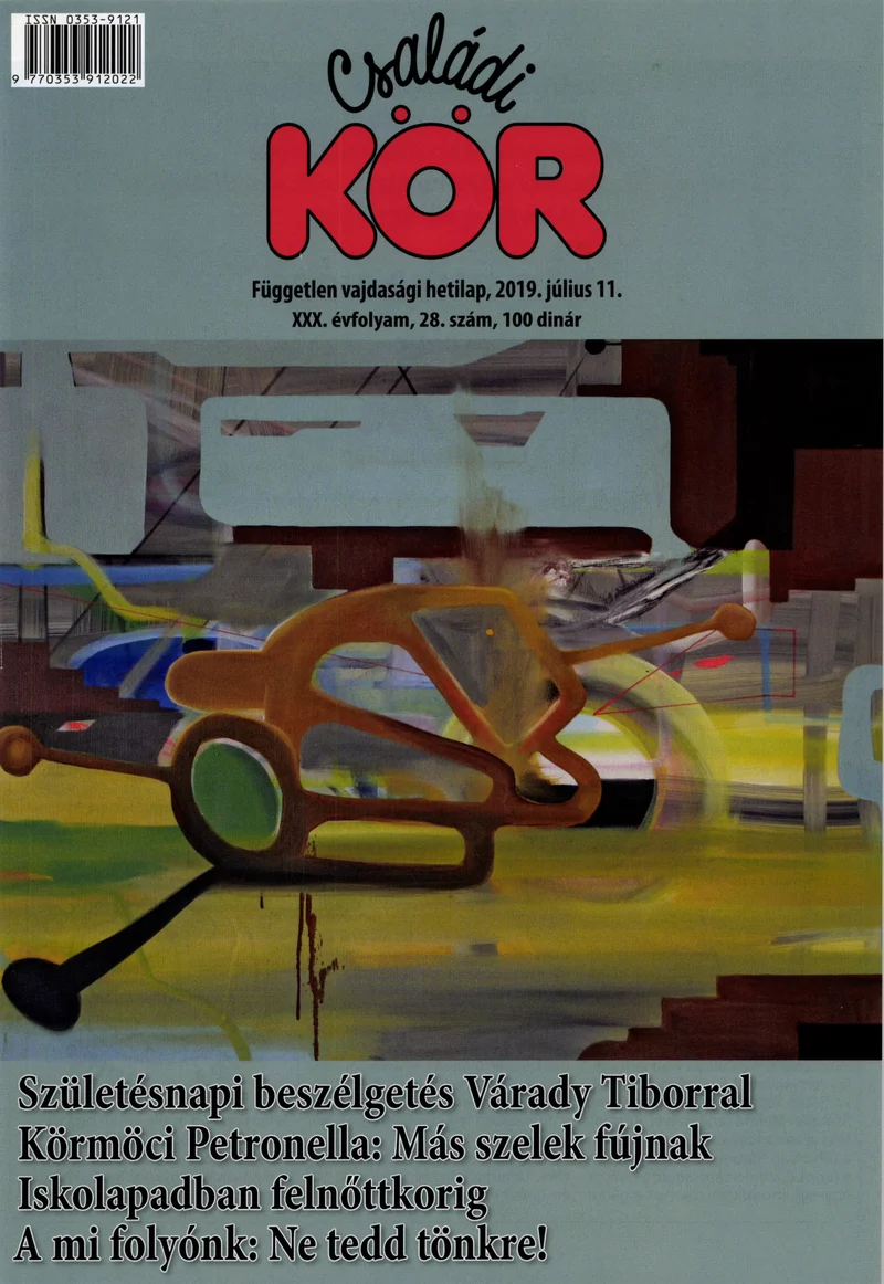 Családi Kör, 30. évf. 2019. július 11. 28. sz.