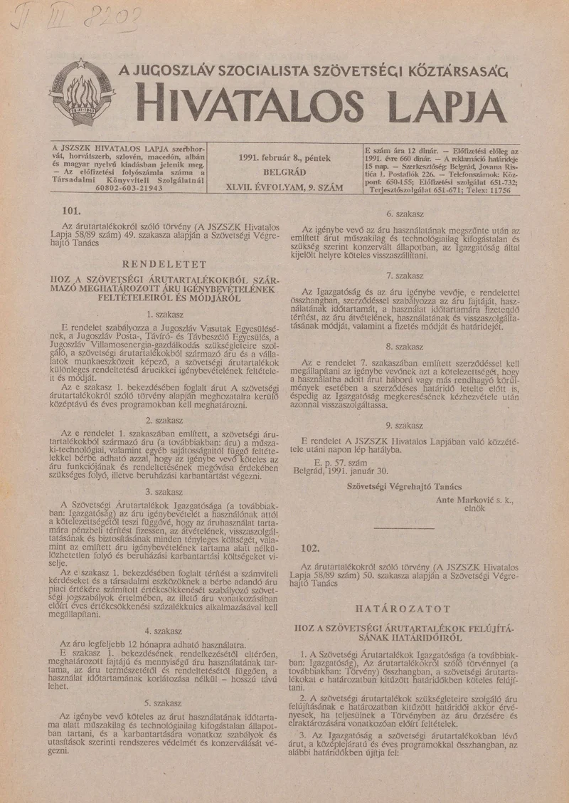 A Jugoszláv Szocialista Szövetségi Köztársaság Hivatalos Lapja, 47. évf. 1991. február 8. 9. sz. 149–176. oldal