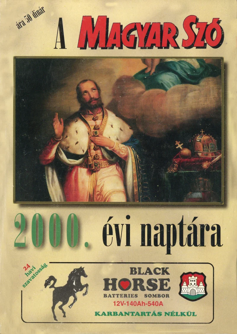 Magyar Szó Naptár, 47. évf. 2000. 47. sz.