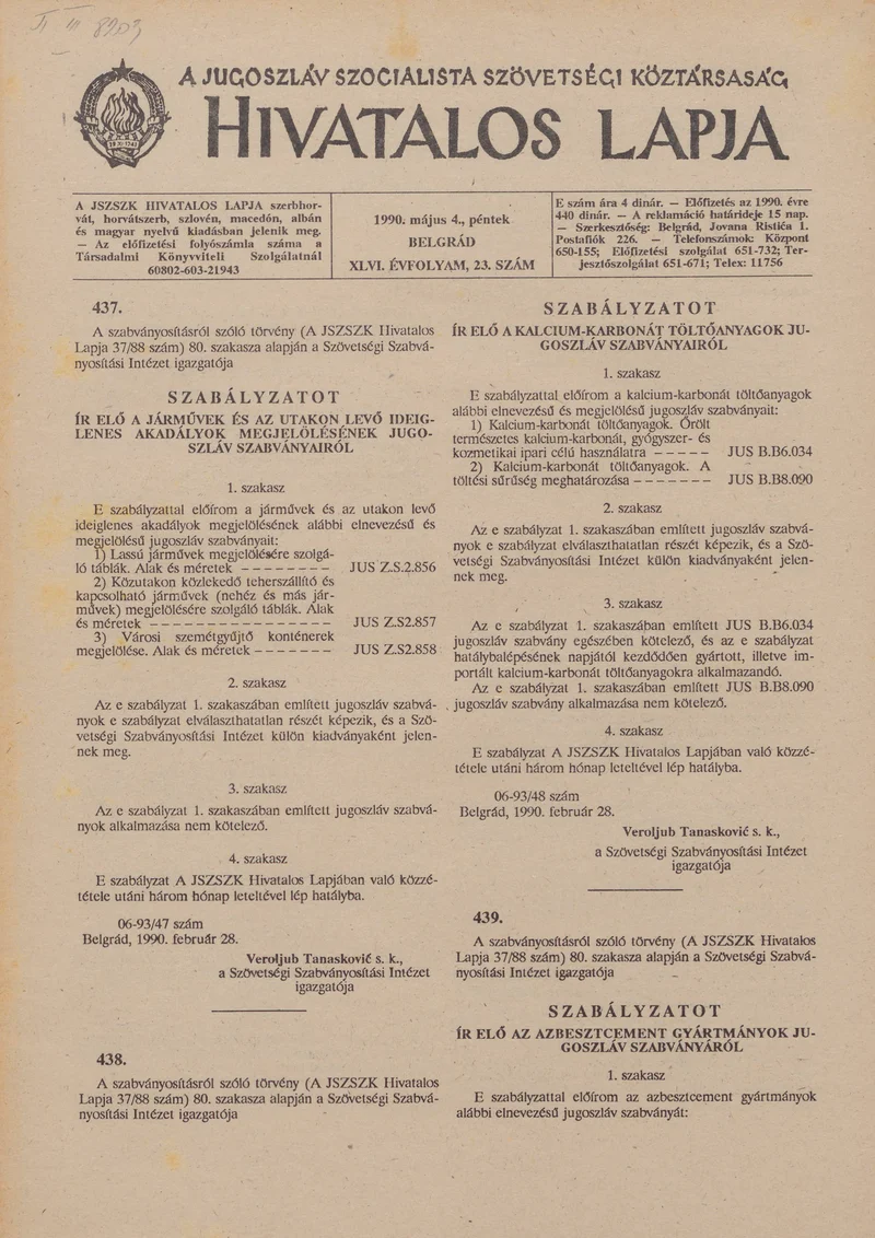 A Jugoszláv Szocialista Szövetségi Köztársaság Hivatalos Lapja, 46. évf. 1990. május 4. 23. sz. 889–904. oldal