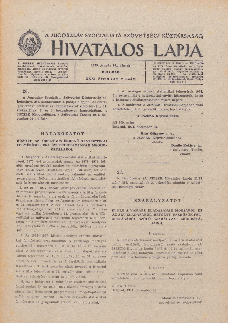 A Jugoszláv Szocialista Szövetségi Köztársaság Hivatalos Lapja, 31. évf. 1975. január 10. 2. sz. 41–76. oldal