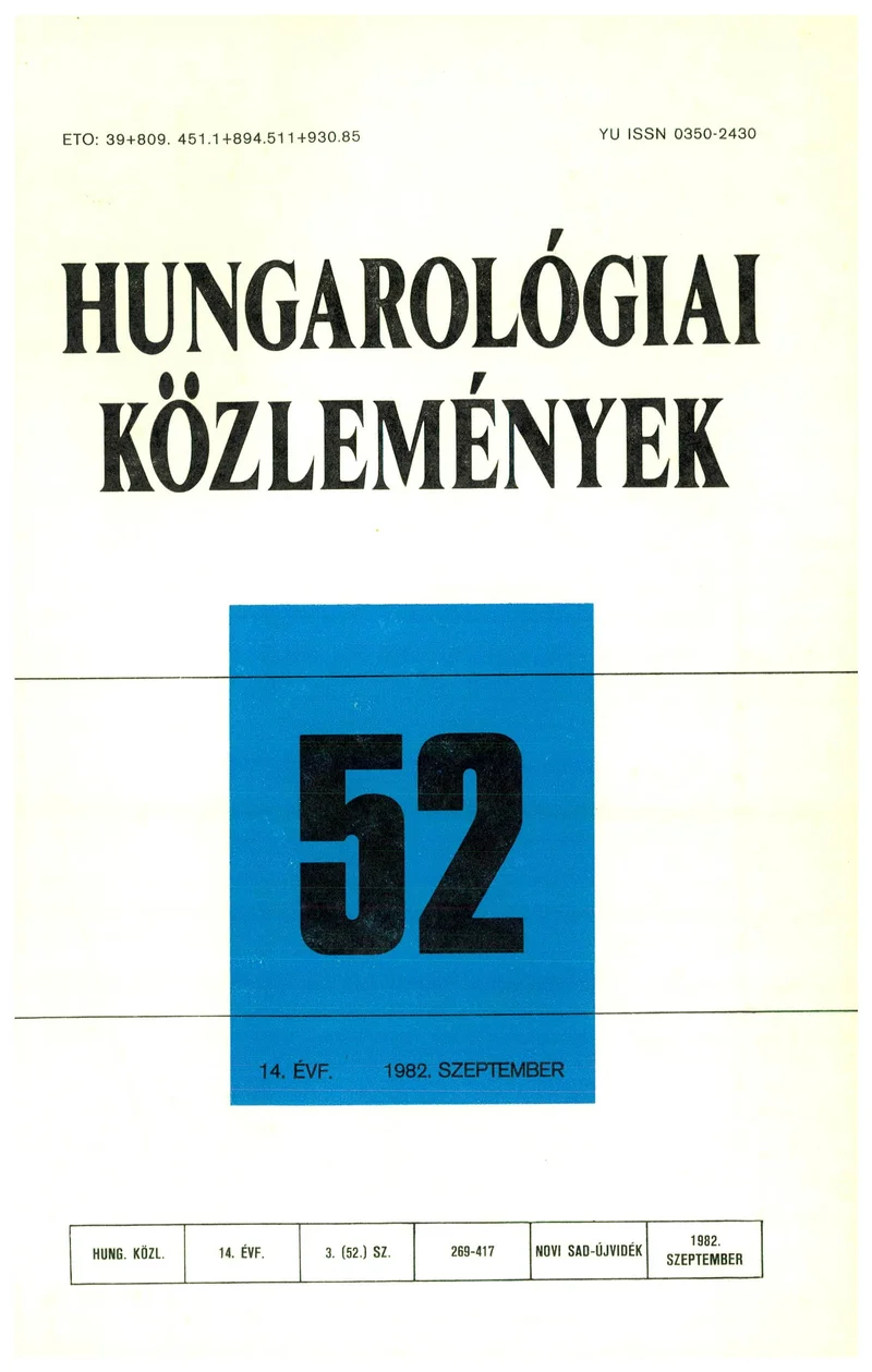 Hungarológiai Közlemények, 14. évf. 1982. szeptember 1. 52. sz. 269–415. oldal