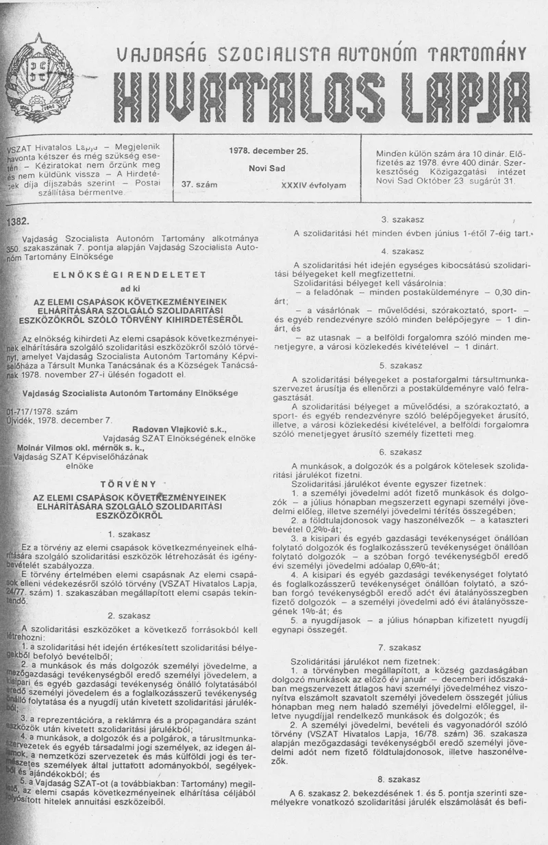 Vajdaság Szocialista Autonóm Tartomány Hivatalos Lapja, 34. évf. 1978. december 25. 37. sz. 1645–1684. oldal