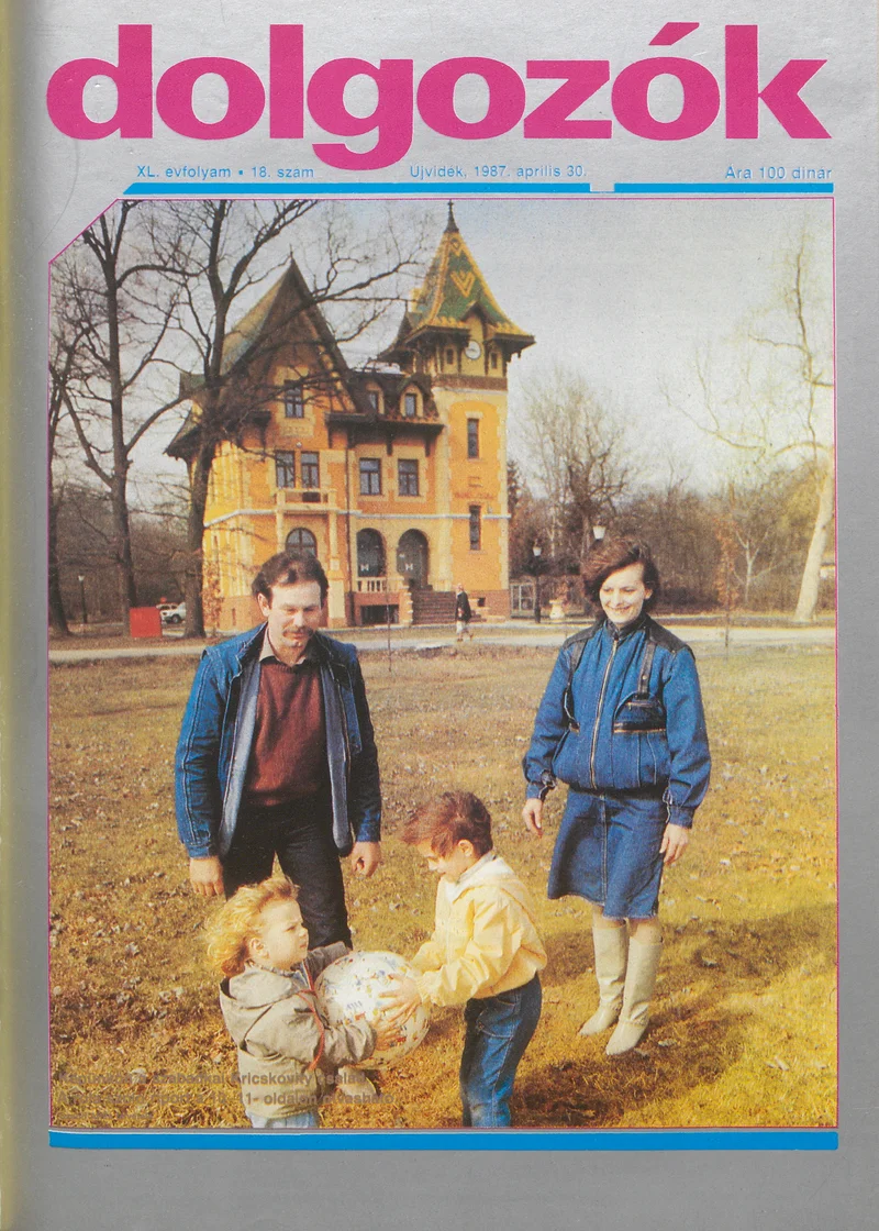 Dolgozók, 41. évf. 1987. április 30. 18. sz.