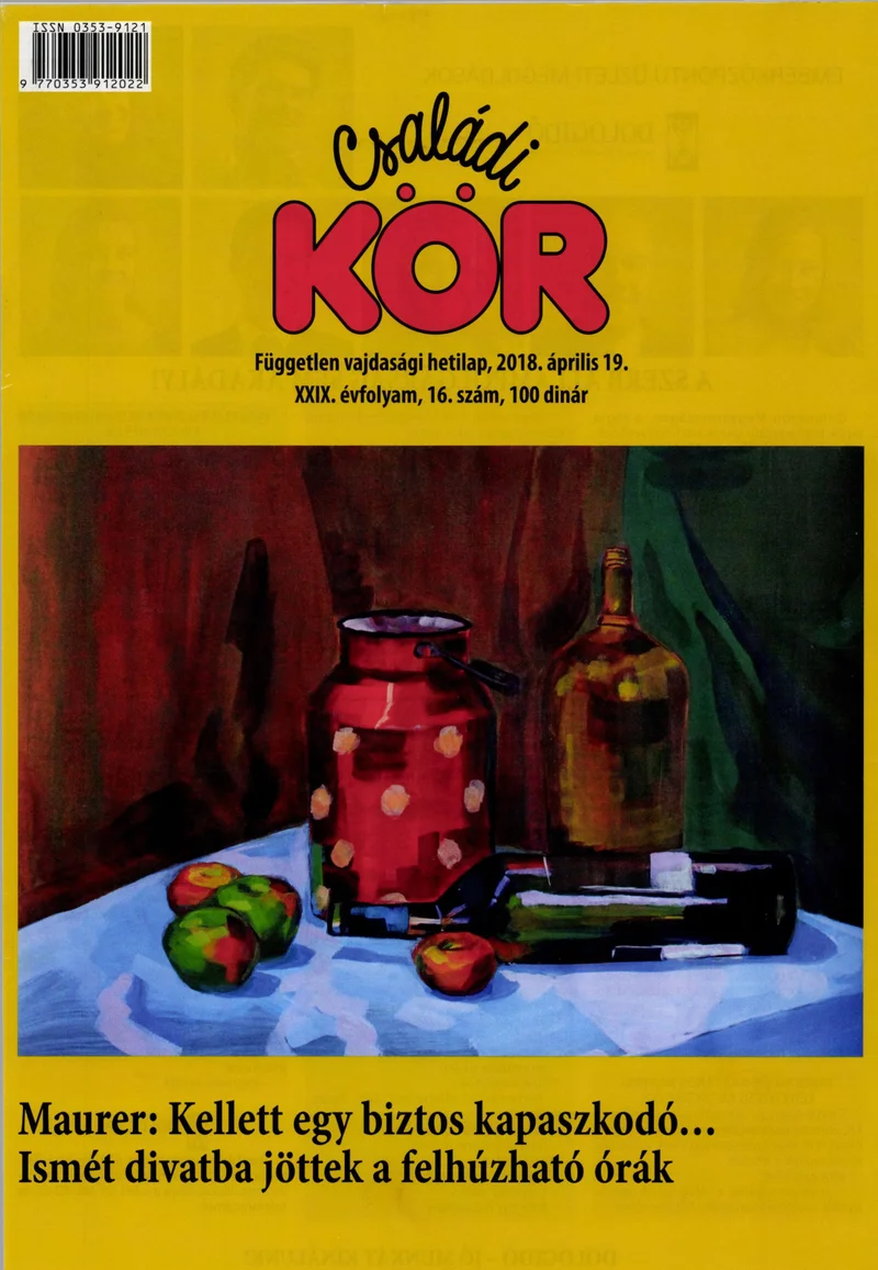 Családi Kör, 29. évf. 2018. április 19. 16. sz.